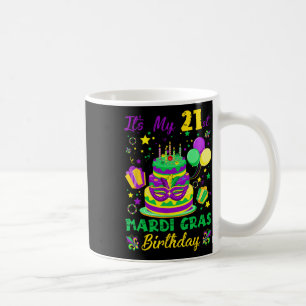 Funny It's My 21st Mardi Gras Birthday King Cake F Coffee Mug