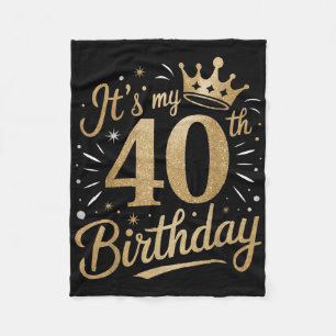 Funny Its My 40th Birthday For Women 40 Year 40th  Fleece Blanket