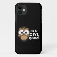 Funny Its Owl Good Gift animal lover