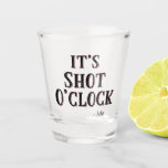 Funny It's Shot O'clock Quote Typography Glass<br><div class="desc">Funny It's Shot O'clock Quote Typography Shot Glass - Quote by "me",  or custom name. Fun Text for Him,  Dad's,  Groomsman gifts,  or for any guy or shot lover.</div>