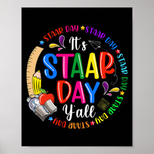 Funny It's Staar Day Y'all Testing Teachers Exam Poster