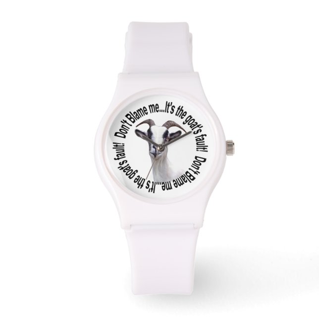 Funny It's the Goat's Fault Watch (Front)