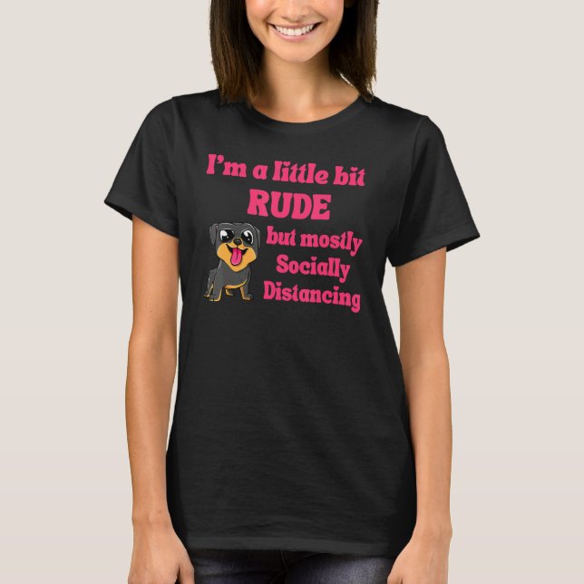 Funny Iu2019m A Little Bit Rude But Mostly Social  T-Shirt (Front)