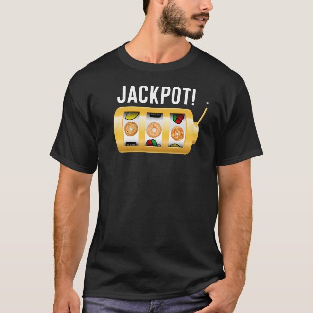 Funny Jackpot Bagel Design For Breakfast Lovers, T-Shirt (Front)