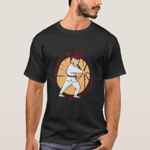 Funny Japanese Karate A Kick Is Worth 1000 Words T-Shirt