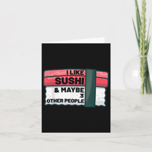 Funny Japanese Sushi Lover Quote Gift Graphic  Card