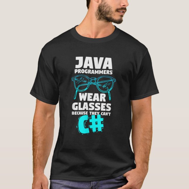 Funny Java Programmer Quote Computer Science Humou T-Shirt (Front)