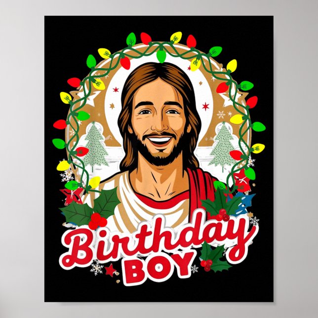Funny Jesus Birthday Boy Christmas Xmas Holiday Ug Poster (Front)