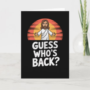 Funny Jesus Christian Easter Sunday Guess Who’s By Card