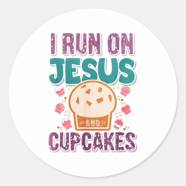 Funny Jesus cupcakes word art Classic Round Sticker (Front)