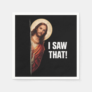 Funny Jesus "I Saw That" Christian meme design Napkin