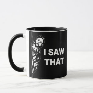 Funny Jesus I Saw That Mug