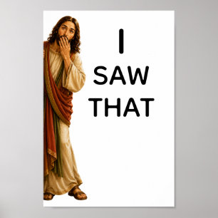 Funny Jesus I Saw That Poster
