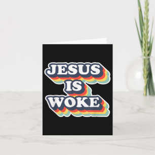 Funny Jesus Is Woke Colour Jesus Woke Quotes Card