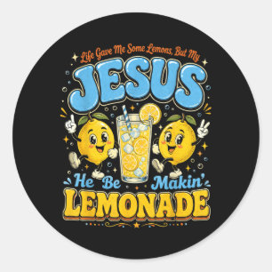 Funny Jesus Lemonade Christian Quote Design Classic Round Sticker