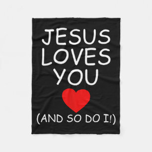 Funny Jesus Loves You And So Do I Jesus Christian Fleece Blanket