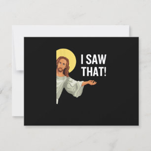 Funny Jesus Meme I Saw That Christian Quote God Is RSVP Card