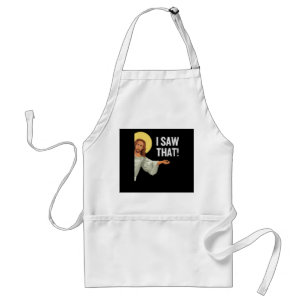 Funny Jesus Meme I Saw That Christian Quote God Is Standard Apron