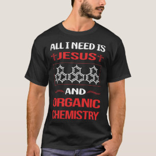 Funny Jesus Organic Chemistry T-Shirt