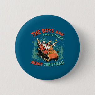 Funny Jesus Santa The Boys Are Back In Town Merry  6 Cm Round Badge