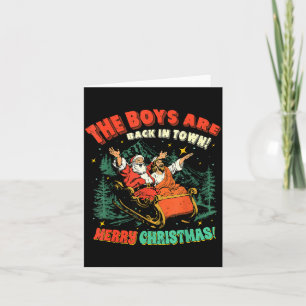 Funny Jesus Santa The Boys Are Back In Town Merry Card