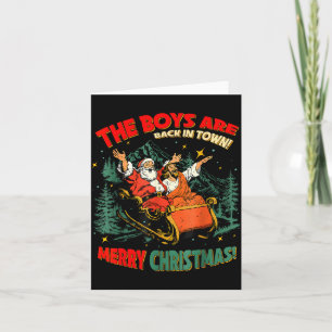 Funny Jesus Santa The Boys Are Back In Town Merry Card