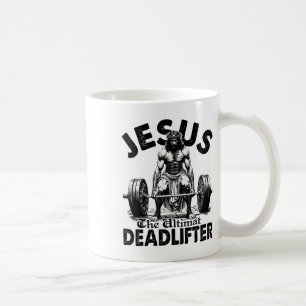 Funny Jesus The Ultimate Deadlifter Christian Gym  Coffee Mug