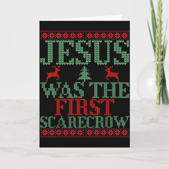 Funny Jesus Was The First Scarecrow Ugly Sweater S Card (Front)