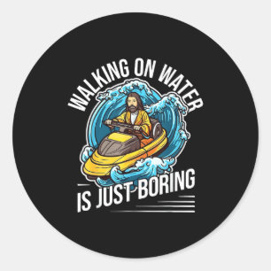Funny jet skiing lover walking on water watercraft classic round sticker