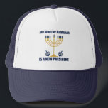 Funny Jewish Anti Trump Political Hanukkah Trucker Hat<br><div class="desc">All I Want for Hanukkah is a new president hat for a Jewish friend. Let's get a new POTUS for Chanukah. A funny political holiday design with a blue and gold menorah.</div>