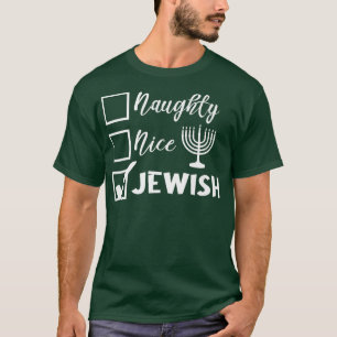 Funny Jewish Holiday Naughty Nice Jewish Happy Han T-Shirt