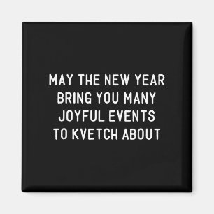 Funny Jewish New Year Rosh Hashh Yiddish Quote Say Magnet
