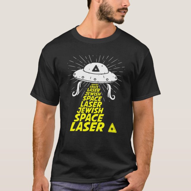 Funny Jewish Space Laser Meme UFO Gift Idea T-Shirt (Front)
