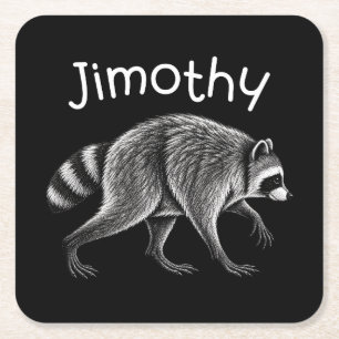 Funny Jimothy Viral Meme Racoon Meme Jimothy Square Paper Coaster