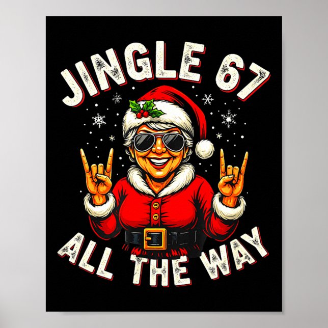 Funny Jingle 67 All The Way Santa Trendy Six Seven Poster (Front)