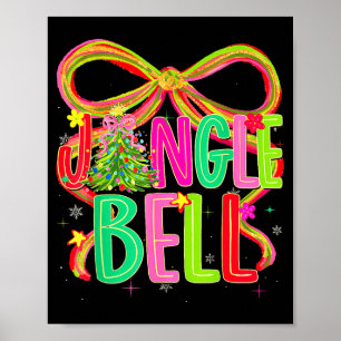 Funny Jingle Bells Coquette Bow Merry Christmas Gi Poster