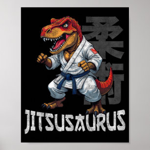 Funny Jitsusaurus T-rex Brazilian Dinosaur BJJ Jiu Poster