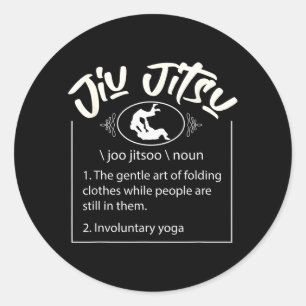 Funny Jiu jitsu Definition Brazilian JiuJitsu BJJ Classic Round Sticker