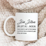 Funny Jiu Jitsu Definition Martial Art Present BJJ Coffee Mug<br><div class="desc">Funny Jiu Jitsu Definition Martial Art Present BJJ Coffee Mug - Funny Jiu Jitsu,  Jiu Jitsu Mug,  JiuJitsu Gift,  Gift for Him,  Jiu Jitsu Gift,  Martial Arts Present,  BJJ Mugs,  Brazilian Jiu Jitsu,  Ju Jitsu,  Ju Jitsu Gift,  Jiu Jitsu Ornament,  Christmas Gifts,  personalised mug</div>