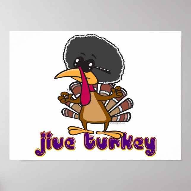 funny jive turkey cartoon with text poster (Front)