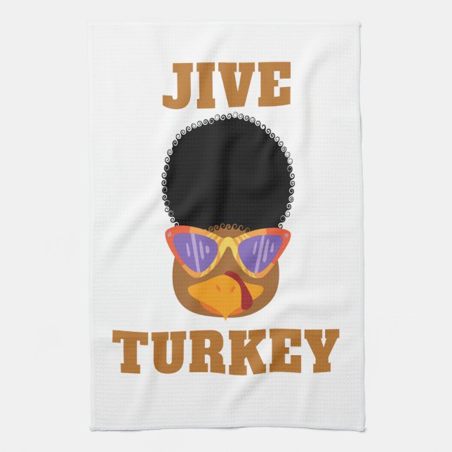 Funny Jive Turkey Kitchen Towel (Vertical)