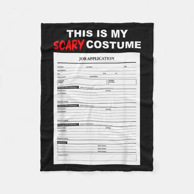 Funny Job Application Form Y Halloween Costume  Fleece Blanket (Front)