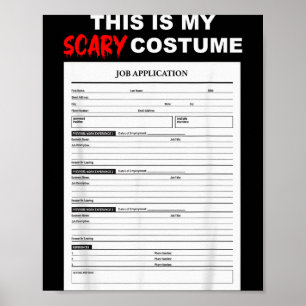 Funny Job Application Form Y Halloween Costume Poster