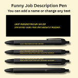 Funny Job Title - Chief Procrastination Officer Black Ink Pen<br><div class="desc">Add the Name or Initials,  Change any of the text - Change to your own details. See my store for lots more great Pens</div>