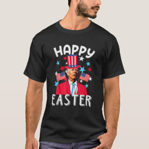 Funny Joe Bïden 4Th Of July Independence Day Happy T-Shirt