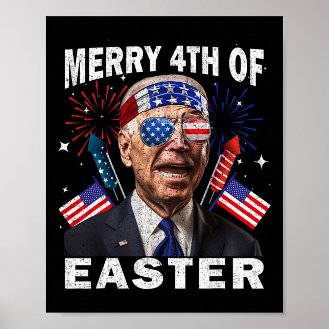 Funny Joe Biden 4th Of July Shirt Merry 4th Of Eas Poster (Front)