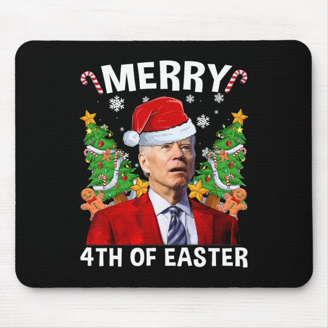 Funny Joe Biden Christmas Santa Hat Merry 4th Of E Mouse Pad (Front)