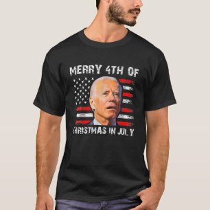 Funny Joe Biden Confused Merry 4Th Of Christmas In T-Shirt