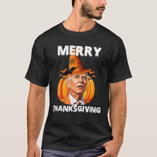 Funny Joe Biden Confused Merry Thanksgiving For Ha T-Shirt (Front)