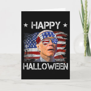 Funny Joe Biden Fourth 4th Of July Happy Halloween Card